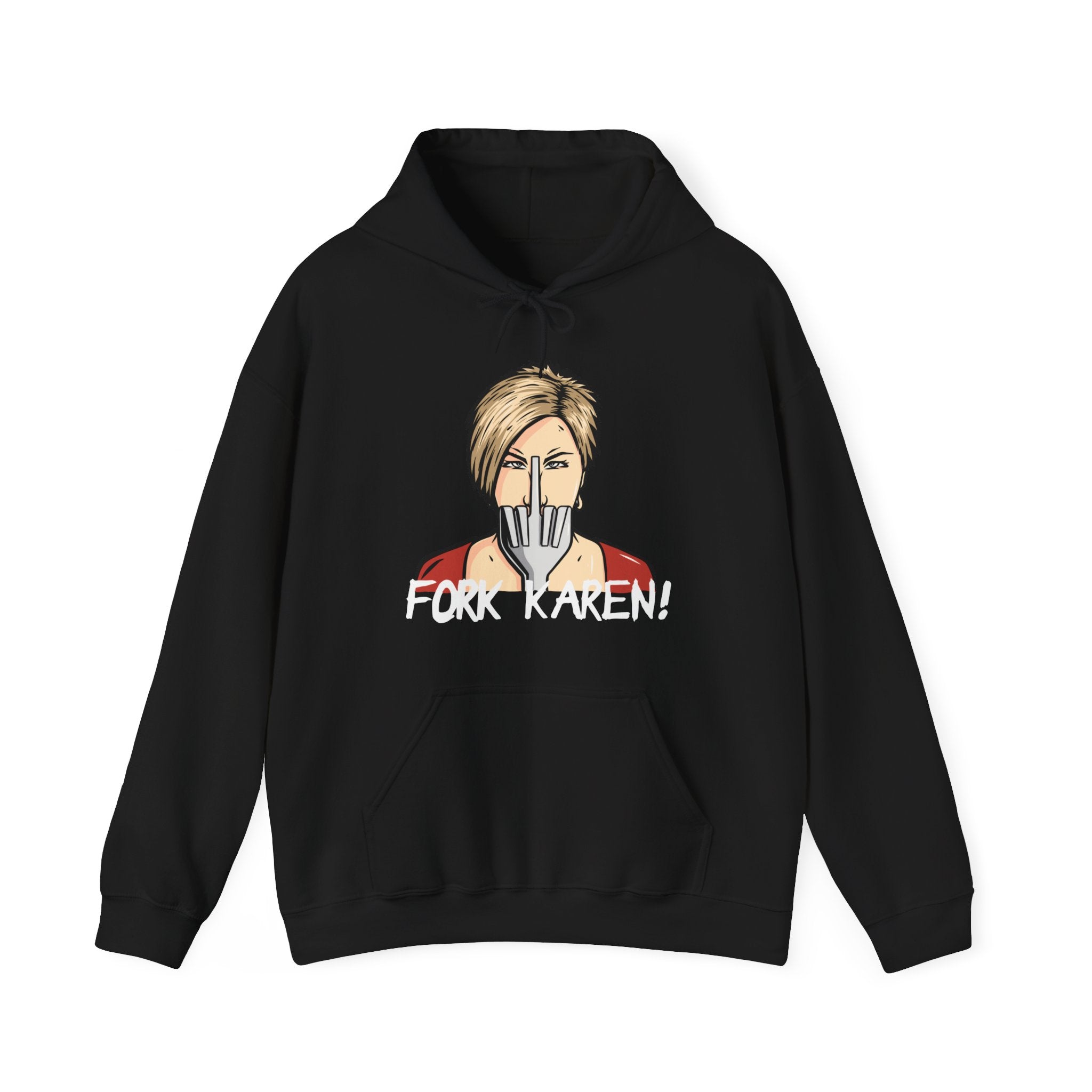 Fork Karen Hoodie