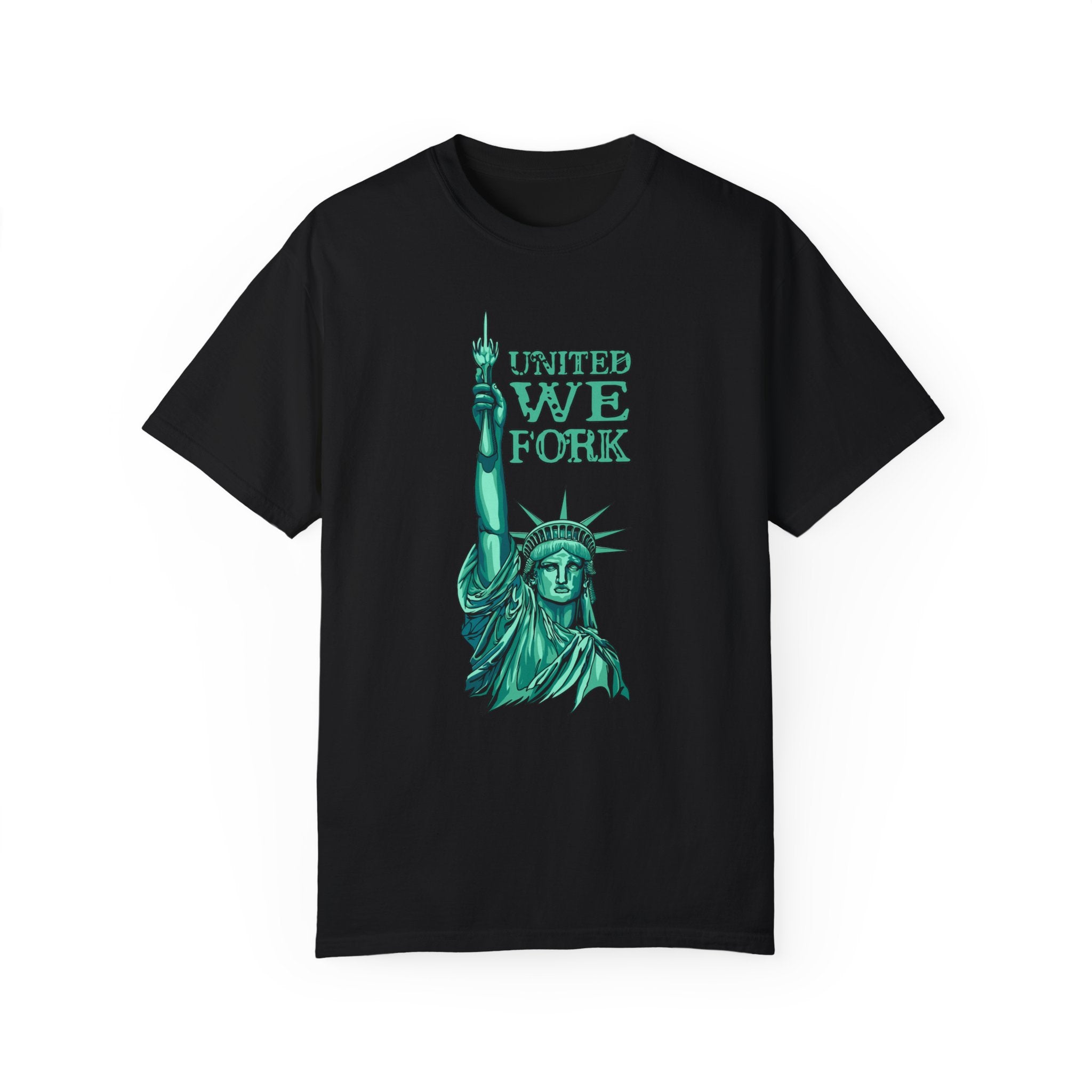 United We Fork Statue of Liberty T-Shirt