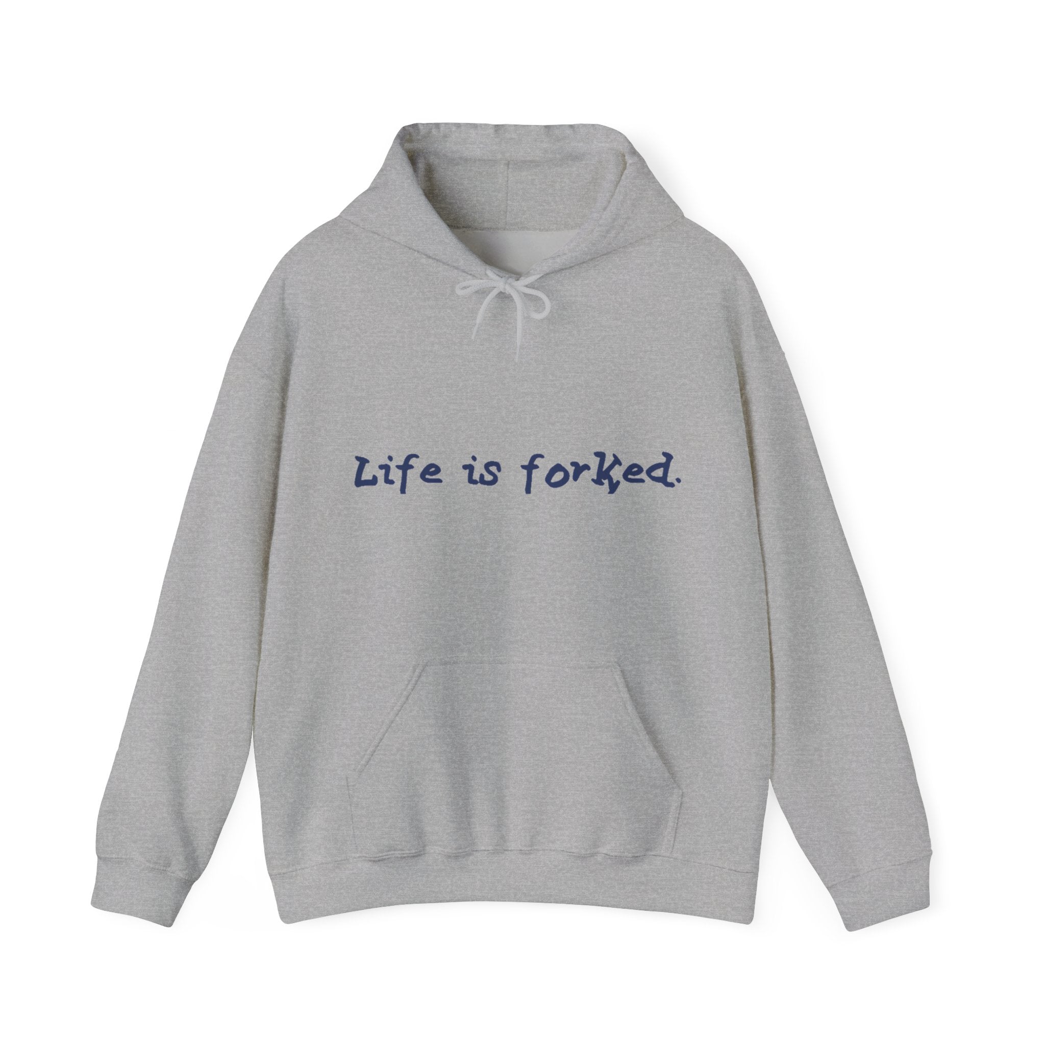 Life is Forked Hoodie