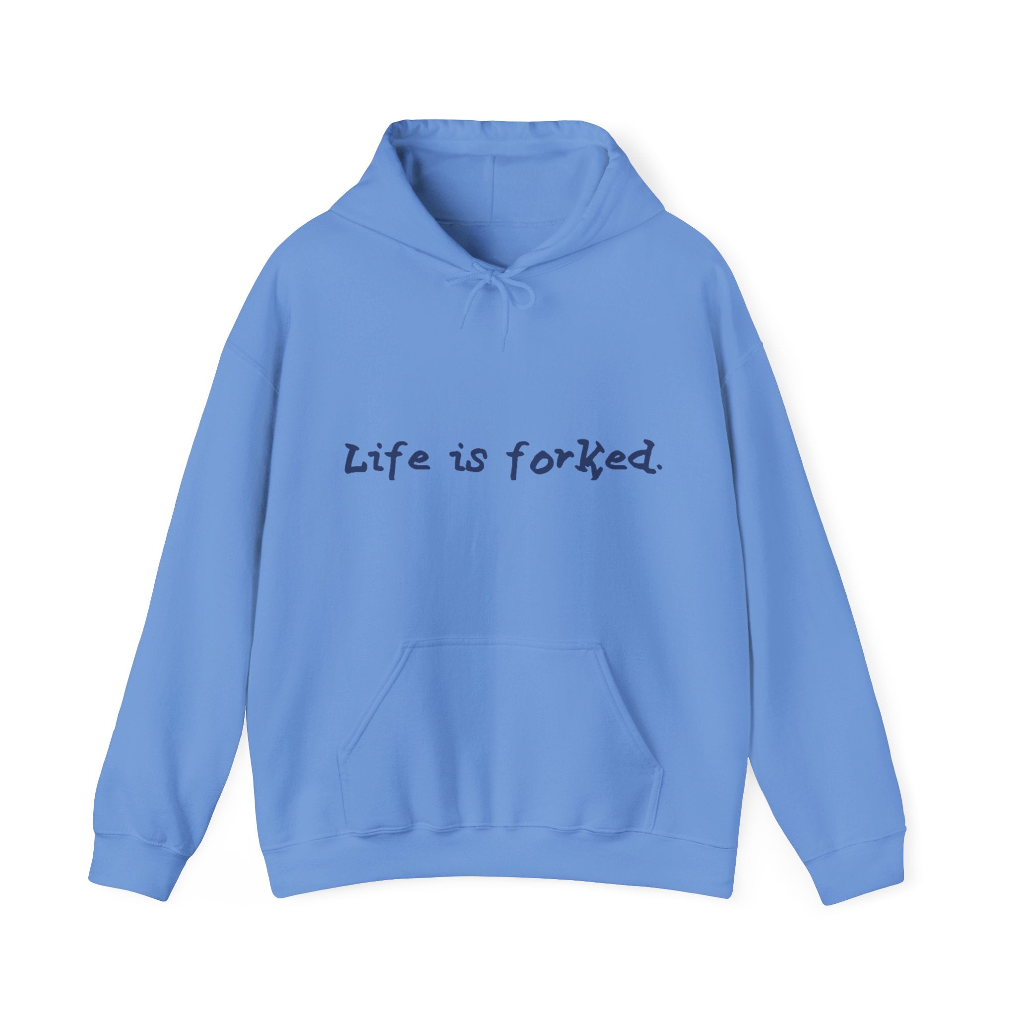 Life is Forked Hoodie